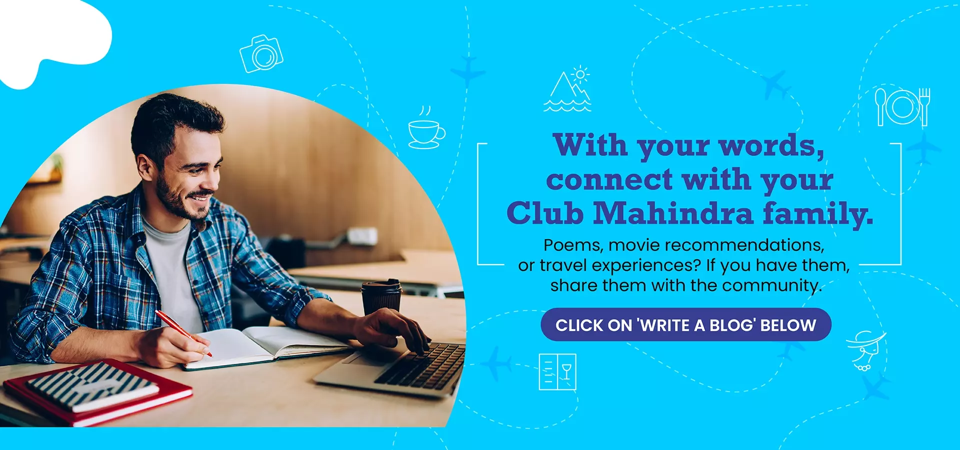 Club Mahindra member blogs